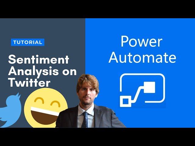 Power Automate Tutoarial - Sentiment analysis on Tweets