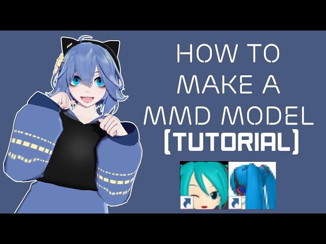 How to make a MMD model - [ TUTORIAL] - WITH CC