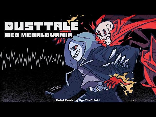 Dusttale -  Red Megalovania [Metal Remix by NyxTheShield]