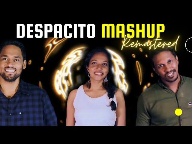 Despacito Sri Lankan Mashup (Remastered) by Dashmi, Panchala & Sanjeewa
