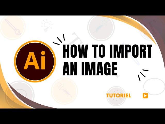 How to import an image into Illustrator