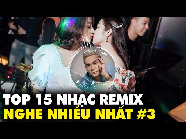 (DJ Quang Cuốn) TOP 15 Nhạc Remix Nghe Nhiều Nhất Đánh Mất Em, Nhớ Người Hay Nhớ Ta, Phụ Tình Remix