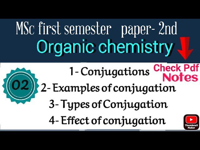 Conjugation- Concept +Examples + Type+ Effects #mscchemistrynotes #conjunction  @itschemistrytime