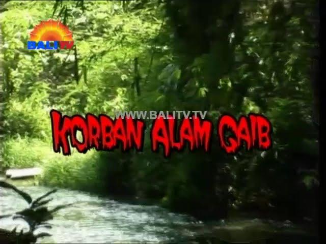 Misteri Bali Korban Alam Gaib