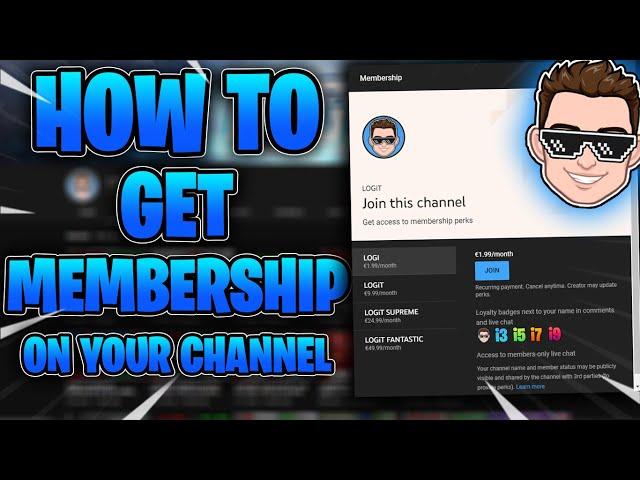 How to Get Membership on your YouTube Channel