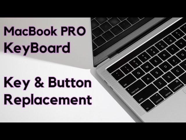 Apple MacBook 2019 2020 Pro Butterfly Keyboard Key and Button Replacement | Repair Tutorial