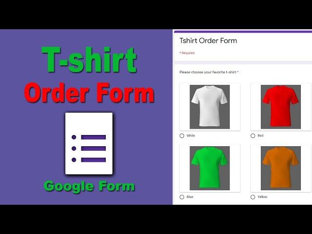 How to Create Tshirt Order Form using Google Forms free