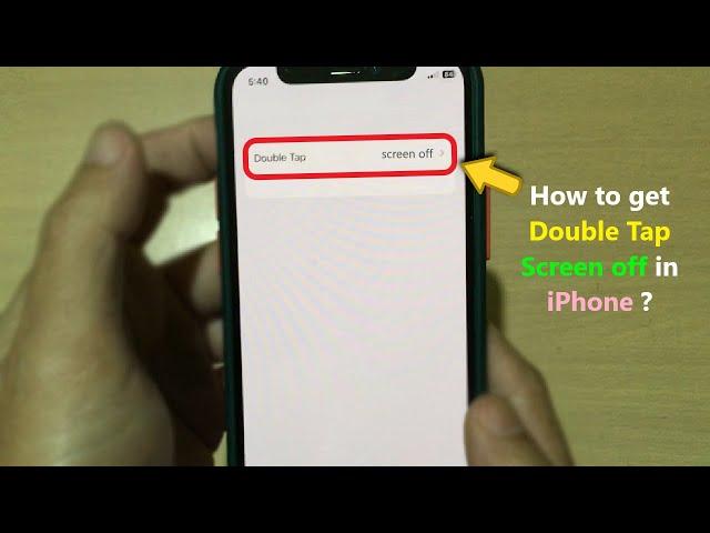 How to get Double Tap Screen off in iPhone ?