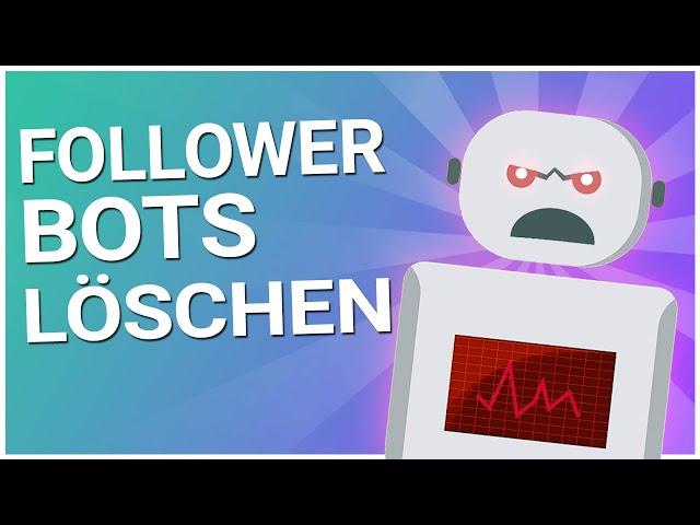 Follower Bots und Fake Follower auf Twitch löschen mit dem Follower Remover von CommanderRoot