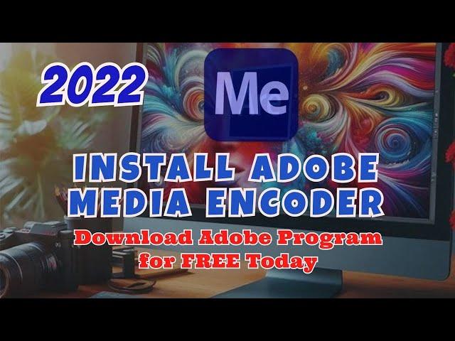 Descargar e Instalar Adobe MEDIA ENCODER 2022 en  el 2024 español Fácil y Rápido ¡Actualizado!