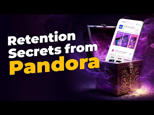 App Engagement Strategies From Pandora