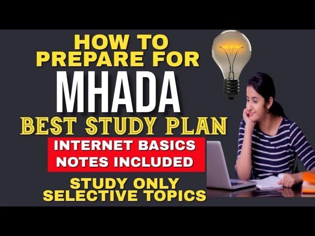 HOW TO PREPARE FOR MHADA EXAM, INTERNET BASICS NOTES, STUDY PLAN FOR MHADA 2021 - AE & JE POST