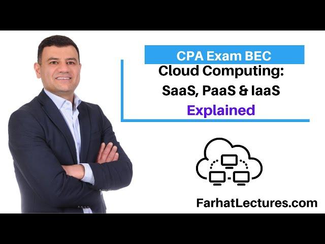 Introduction to Cloud Computing: SaaS, PaaS, LaaS. IT CPA Exam BAR