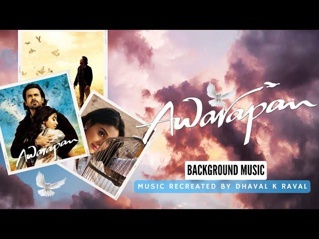 AWARAPAN BACKGROUND MUSIC | Recreated by Dhaval K Raval | Imran Hashmi | Shriya Saran