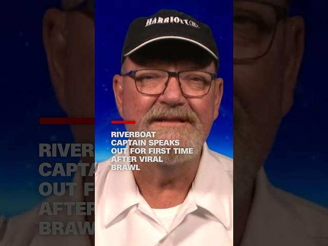 Riverboat captain speaks out for first time after viral brawl