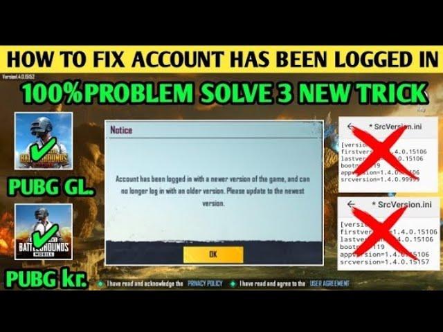 Account Has Been Logged in With Newer Version of the Game Problem So.