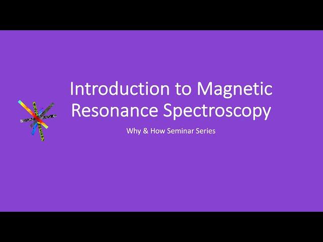 Introduction to Magnetic Resonance Spectroscopy