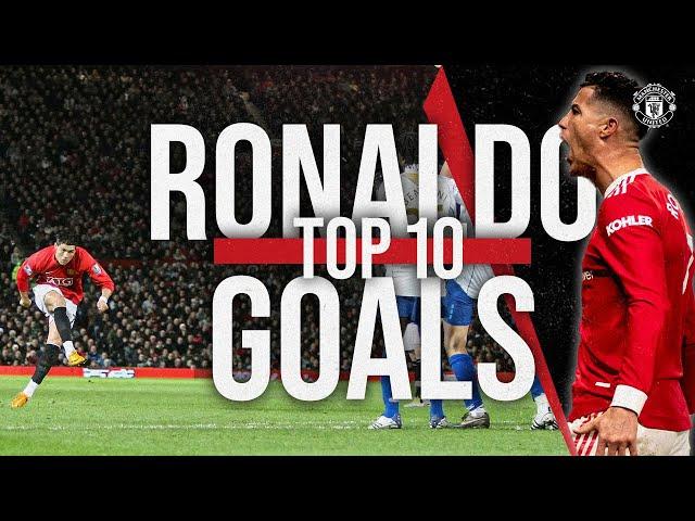 Top 10 | Cristiano Ronaldo Goals For United