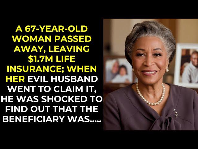 67 Years Woman Passed Away Leaving $1.7m Insurance, Her Husband Shocked To Find Out That He Was Not