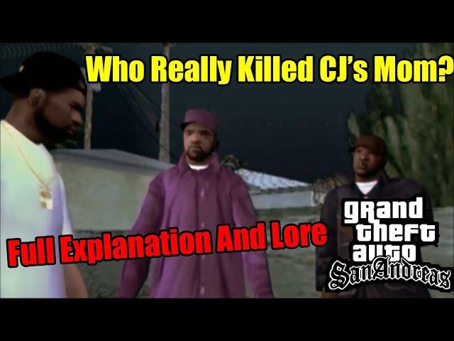 Who Really Killed CJ's Mom And Why? GTA San Andreas Lore Fully Explained