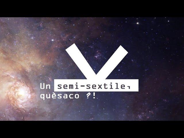 EURÊKASTRO – Un semi-sextile, quèsaco ?! - EX ASTRIS Astrologie