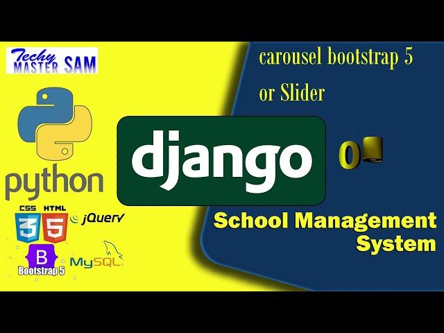 Learn Django, Python in Tamil |Carousel Slider | Slider with Bootstrap 5 | Part - 06