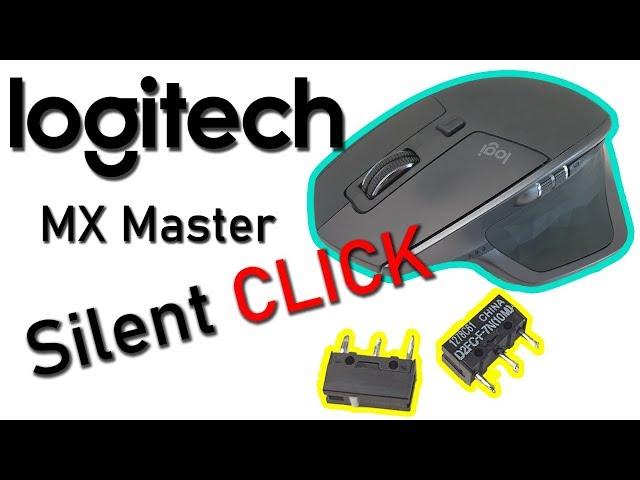 Logitech MX Master / 2S / silent click  / teardown / switch replacement / noisy click