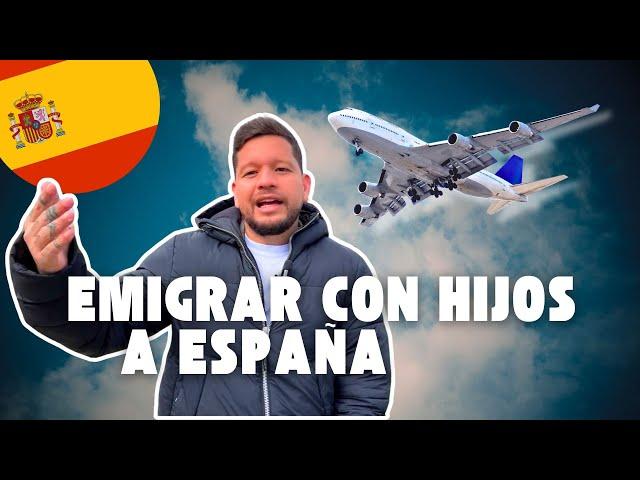 Emigrar con FAMILIA a ESPAÑA