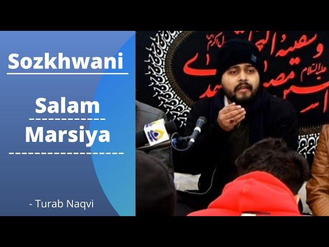 Sozkhwani | Salam | Marsiya | Turab Naqvi