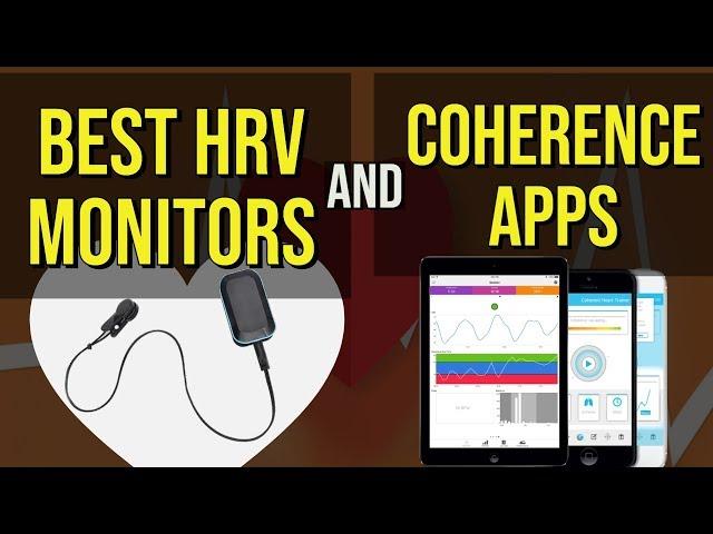 Best HRV Monitor and Cardiac Coherence app (cheap vs expensive options)