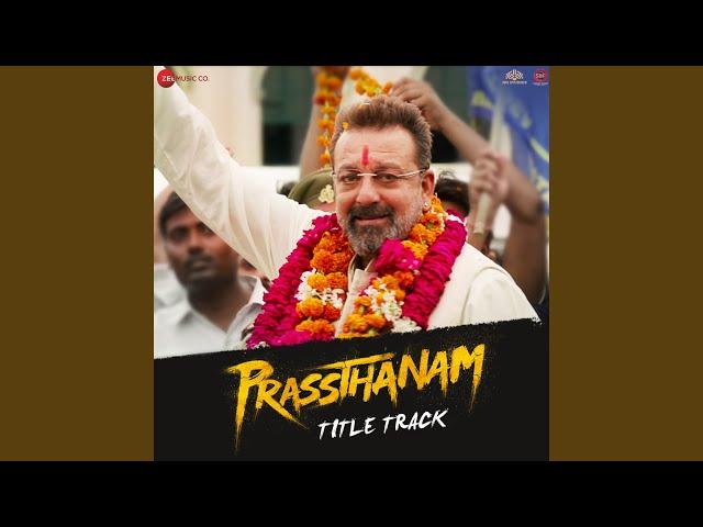 Prassthanam Title Track