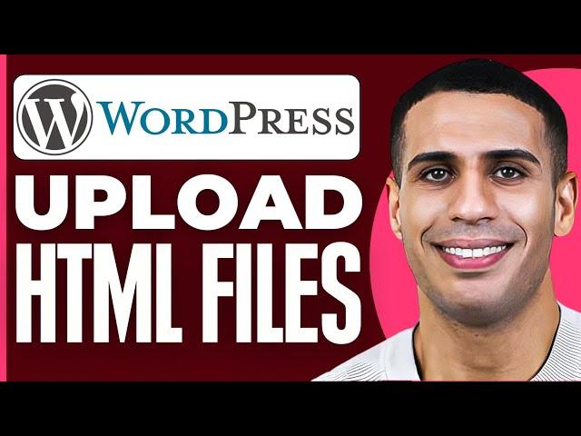 How To Upload Html File To Wordpress Website ( 2025 )