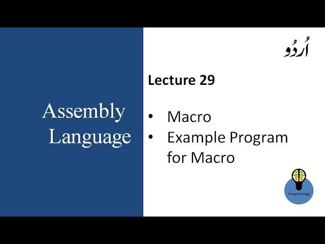 Lecture 29 : macro, example program for macro, macro vs procedure in assembly language in urdu hindi