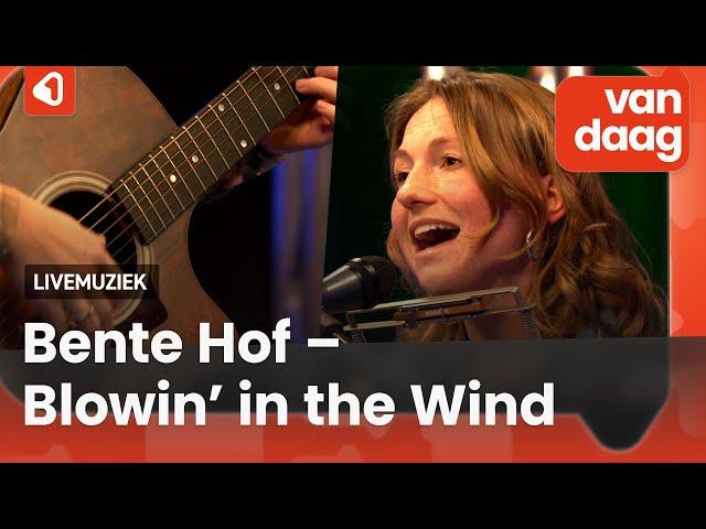 Bente Hof – Blowin’ in the Wind (Live @ 1Twente Vandaag)