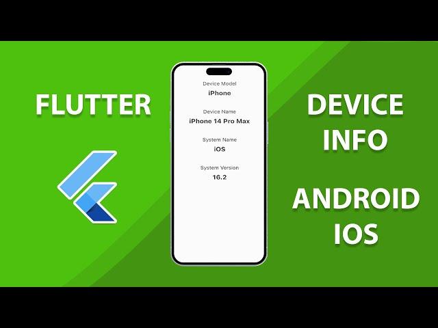 How to get Device Info in Flutter App? (Android & IOS)