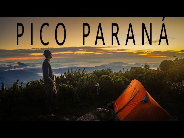 SOZINHO NA TRILHA: Pico Paraná com camping no cume