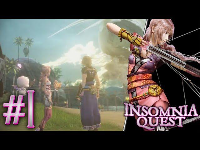 Insomnia Quest: FINAL FANTASY XIII-2 (Part 1)