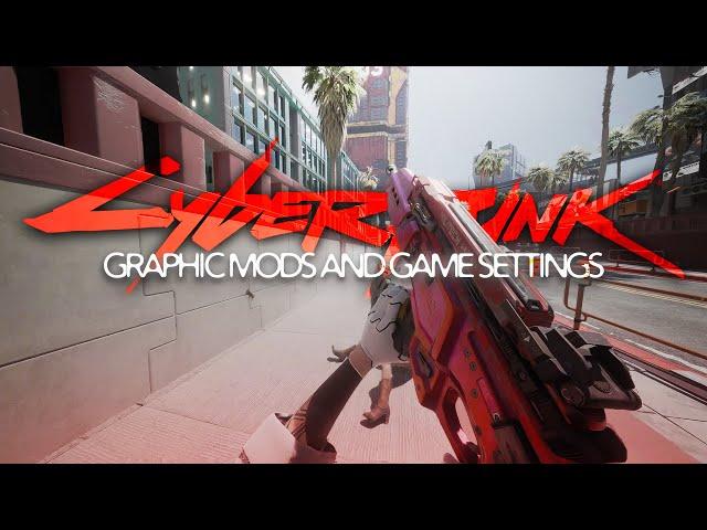 My Cyberpunk 2077 Graphics Mods and Settings (PC ONLY)