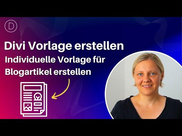 Blogvorlage/Template mit dem Divi Theme Builder erstellen