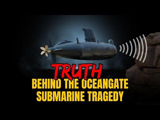 US Navy Reveals TERRIFYING Truth Behind The Ocean Gate Submarine Tragedy |Pt.1 Titan Documentary