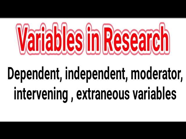 Lecture-1,Variables and types of variable in Research