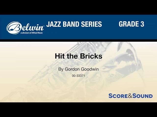 Hit the Bricks, by Gordon Goodwin – Score & Sound