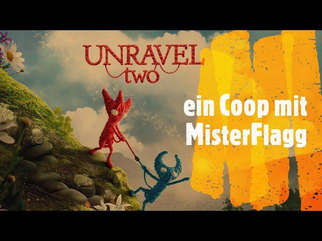 Let's play Unravel TWO 006 - MisterFlagg flippt aus (by Nenia Deia und MisterFlagg)