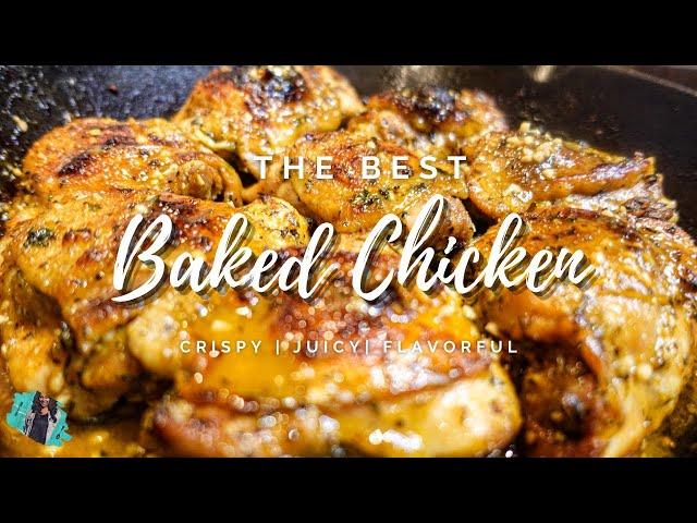 THE BEST BAKED CHICKEN YOU'LL EVER MAKE ! | JUICY & CRISPY | EASY RECIPE TUTORIAL