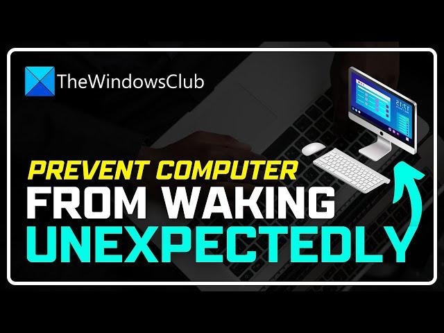 How to Prevent Computer From WAKING UP From SLEEP Unexpectedly | Windows SLEEP MODE Not Working ⏱️⌛