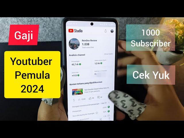 Berapa Gaji Youtuber Pemula 1000 Subscriber Modal Hape Di Tahun 2024 ? Cerita Lolos Monetisasi