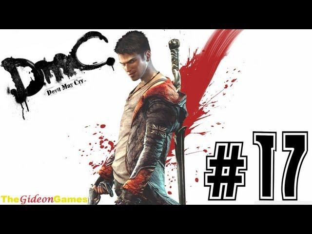 Прохождение DmC: Devil May Cry (HD) 2013 - Миссия 17