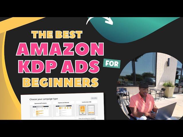 The BEST Amazon KDP Ads to Run for Low Content Books (As a Beginner) #kdplowcontent