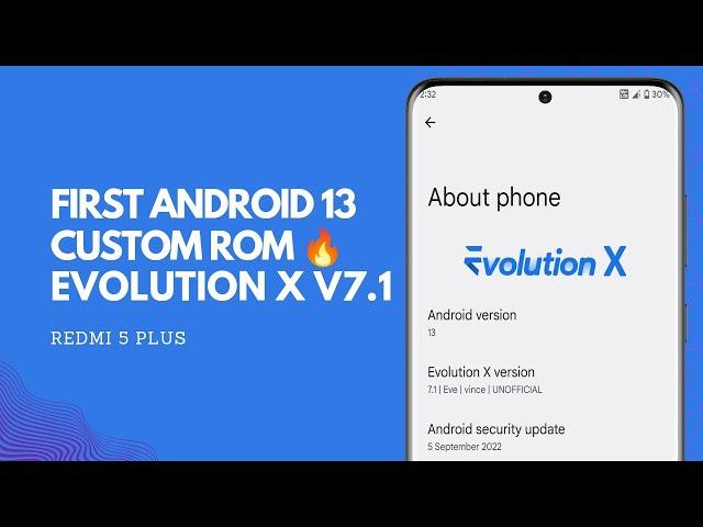 First Android 13 Custom Rom For Redmi 5 Plus/Redmi Note 5 | Installation & Review | Evolution X 7.1