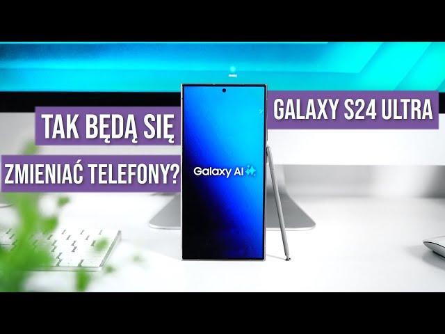 Samsung Galaxy S24 Ultra - Jak SPRAWUJE się GALAXY AI? - RECENZJA - TEST i Opinie - Mobileo [PL]